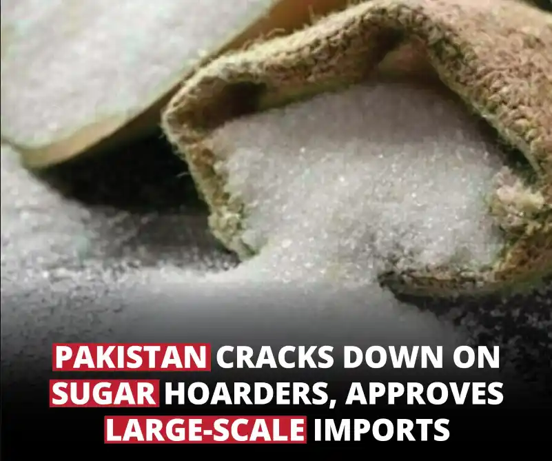 Pakistan crack Down on Sugar Hoarders Govt launches crackdown on sugar hoarders