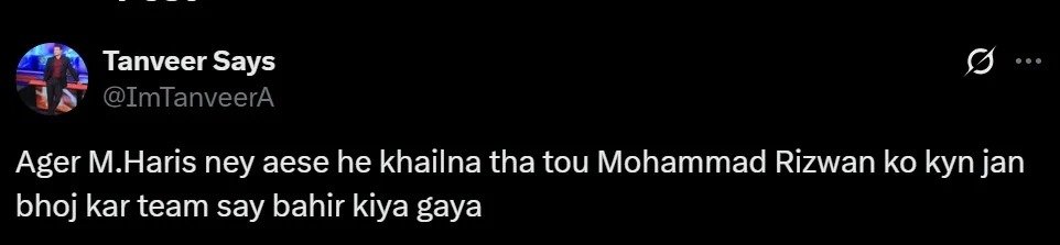 Mohammad Rizwan Exclusion Questioned After Mohammad Haris Poor Form in Tri-Series 1 Tanveer Ahmed Slams Rizwan’s Exclusion